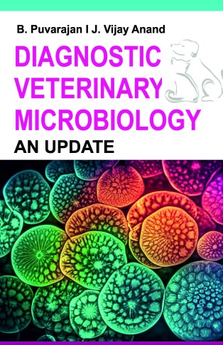 DIAGNOSTIC VETERINARY MICROBIOLOGY: AN UPDATE