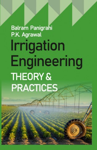 IRRIGATION ENGINEERING THEORY AND PRACTICES