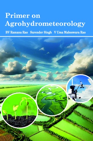 PRIMER ON AGROHYDROMETEOROLOGY