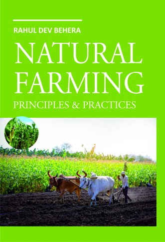 NATURAL FARMING: PRINCIPLES AND PRACTICES