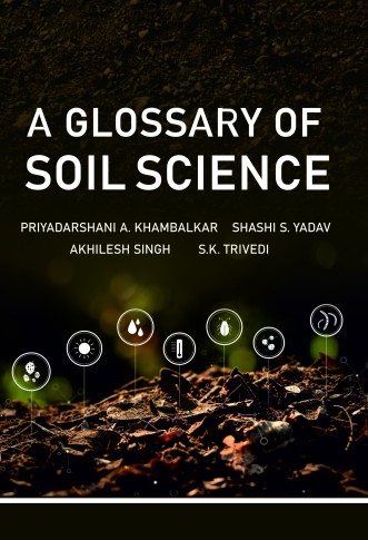 A GLOSSARY OF SOIL SCIENCE