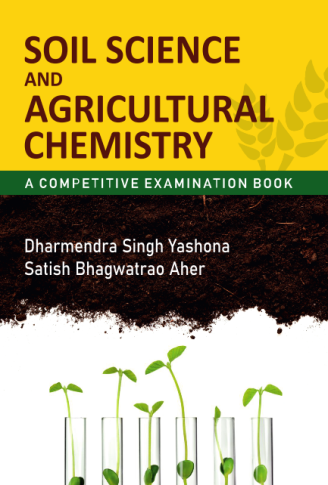Soil Science and Agricultural Chemistry : A Competitive Examination Book