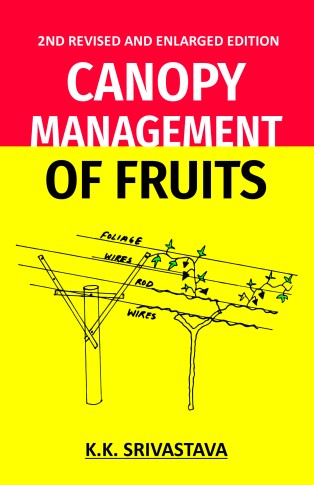 Canopy Management of Fruits: 2nd Revised and Enlarged Edition
