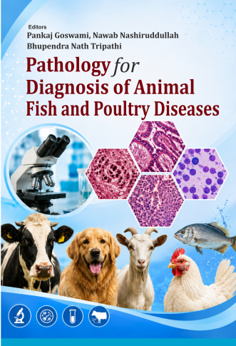 Pathology for Diagnosis of Animal, Fish and Poultry Diseases