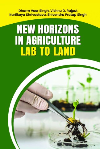 NEW HORIZONS IN AGRICULTURE: LAB TO LAND