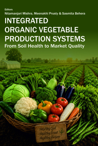 Integrated Organic Vegetable Production Systems: From Soil Health to Market Quality book cover